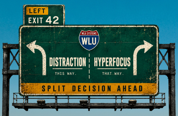 Exit 42 — highway sign showing Distraction and Hyperfocus as two exits